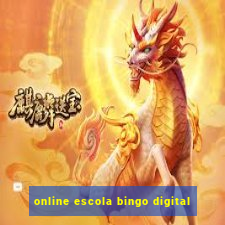 online escola bingo digital